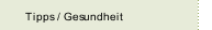 Tipps / Gesundheit